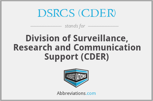 DSRCS (CDER) - Division of Surveillance, Research and Communication Support (CDER)